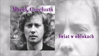 Marek Grechuta  Świat w obłokach Official Audio [upl. by Nahtaj511]