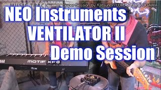 NEO Instruments VENTILATOR II DemoampSession [upl. by Ynafets301]