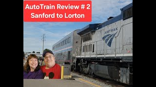 Auto Train Review 2 Sanford to Lorton [upl. by Oibaf]