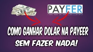 Como Ganhar Dolar Na Payeer No Automático [upl. by Poler264]