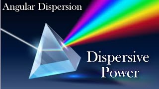 Angular DispersionDispersive Power Dispersion of Light through a Prism physics in Hindi [upl. by Kaliope]