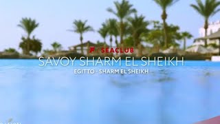 Egitto  Seaclub Savoy Sharm El Sheikh  FRANCOROSSO [upl. by Sorrows460]