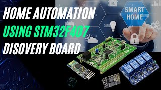 STM32F407 HOME AUTOMATION [upl. by Carma]