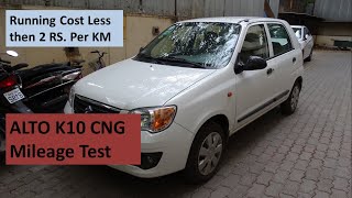 Maruti Suzuki Alto K10 CNG Mileage Test After Market CNG  Real Mileage Test  Deepak Garg [upl. by Benyamin]