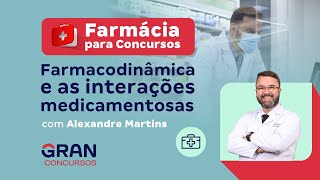 Farmácia para concursos Farmacodinâmica e as interações medicamentosas [upl. by Divadnhoj]