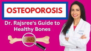 A Holistic Approach to OSTEOPOROSIS Dr Rajsrees Guide to Healthy Bones [upl. by Cavanaugh282]