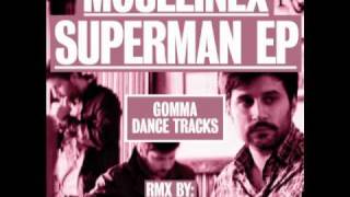 Moullinex  Superman Lorenz Rhode Remix [upl. by Rycca]