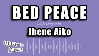 Jhene Aiko  Bed Peace Karaoke Version [upl. by Cornel]