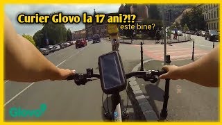 PRIMUL VLOG 1  Curier GLOVO la 17 ani [upl. by Odele]