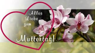 Muttertag Glückwunsch entspannende Gitarrenmusik Orchideen alles Liebe [upl. by Joleen]