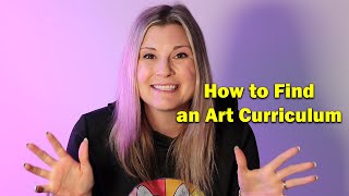 How to Find an Art Curriculum [upl. by Bordie360]