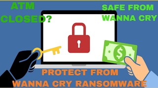 PROTECT FROM WANNA CRY RANSOMWARE  ATM CLOSED   Wannacry attack   hindi [upl. by Remmus801]