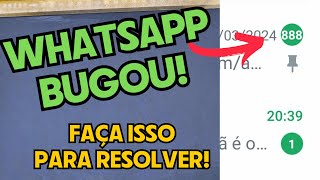 Como resolver bug no Whatsapp de conversas resolvido [upl. by Afaw906]