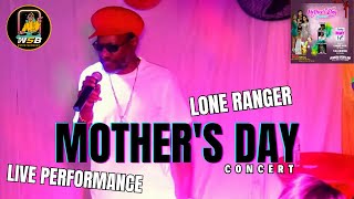 Lone Ranger  Live Performance Mothers Day Concert  2023 [upl. by Papp]