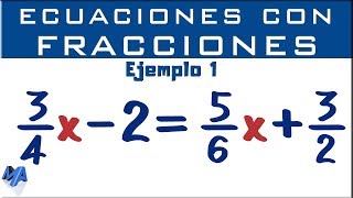 Cómo solucionar ecuaciones de primer grado con fracciones  Ejemplo 1 [upl. by Apfelstadt675]