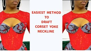 How to DRAFT CORSET YOKE NECKLINEBeginners Friendly [upl. by Cimah]