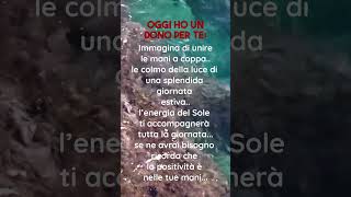 Il Dono del Giorno Breve Meditazione video viralvideo youtubeshorts shorts [upl. by Eselehs]