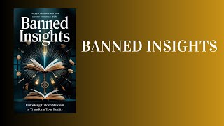 Banned Insights Unlocking Hidden Wisdom to Transform Your Reality Audiobook [upl. by Eladnyl]