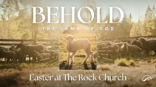 033124  Easter – Behold the Lamb of God – Mike Polhemus [upl. by Felton]