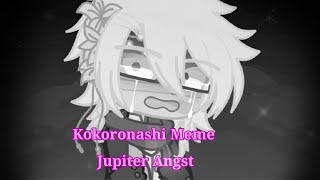 Kokoronashi meme Ejected Earth AU Jupiter Angst 30K sub special [upl. by Darooge]