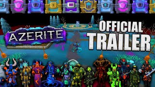 Azerite RSPS Official Trailer  The BEST Custom RSPS 2023 [upl. by Rosie]