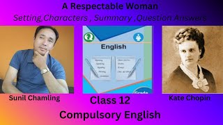 A Respectable Woman। Setting। Summary amp Question Answer। Class 12। C English।English for Success NP [upl. by Avril]