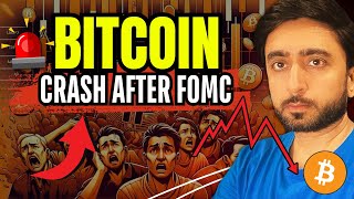 BE ALERT 🚨BITCOIN CRASH AFTER FOMC 😱 BITCOIN NEXT MOVE 📊 [upl. by Barbette]