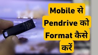 Mobile Se Pendrive Ko Format Kaise Kare  How To Format USB Drive On Mobile [upl. by Acinhoj50]