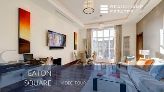 Eaton Square SW1  Property Tour  Beauchamp Estates [upl. by Weiss]