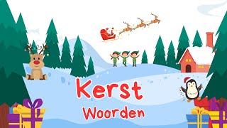 Leer kerst woordenschat  Simpele kerstwoorden voor peuters en kleuters [upl. by Beuthel488]