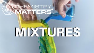 What Are Mixtures  Chemistry Matters [upl. by Trude265]