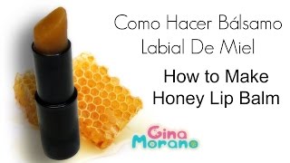 BĂĄlsamo Labial De Miel  Honey Lip Balm DIY HOW TO [upl. by Briggs]