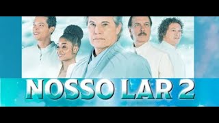 Nosso Lar 2 Os Mensageiros Filme Completo HD 2024 Baseado na obra de Chico Xavier [upl. by Laeahcim299]