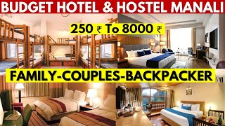 Budget Hotels In Manali For Family  Couples  Backpackers  Best Hostel In Manali  Manali [upl. by Bertine423]