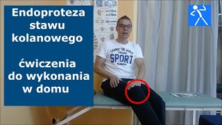 Endoproteza stawu kolanowego  Rehabilitacja  Bezpieczne ćwiczenia do wykonywania w domu  🇵🇱 🇪🇺 [upl. by Enidualc]