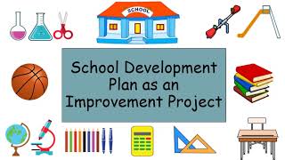 School Development Plan as an Improvement Project [upl. by Conlon]