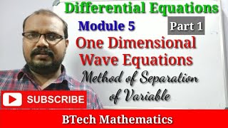 Method of Separation of Variables  One Dimensional Wave Equation Part 1 S2 Differential Equation [upl. by Ahsener850]