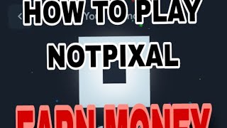 HOW TO EARN MONEY TELEGRAM APP NOTPIXAL [upl. by Trudy91]