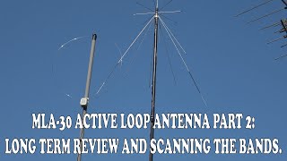 MLA30 Loop Antenna For AM and Shortwave Radios A Long Term Review and Demonstration [upl. by Yseult363]