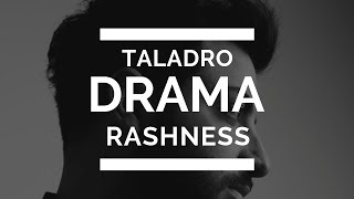 Taladro  Drama düet Rashness [upl. by Nikos362]