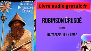 Livre Audio Gratuit Français  Robinson Crusoé chapitre 1 [upl. by Streetman990]