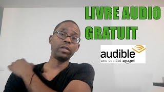 Mon Avis sur Audible 1 Livre audio gratuit📚💯 [upl. by Sidnak]