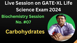 Live Biochemistry lecture no7 GATEXL Exam target 2024 Carbohydrates [upl. by Noied]