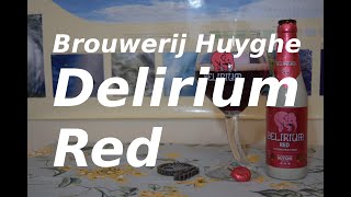 Brouwerij Huyghe Delirium Red PL [upl. by Leonanie]