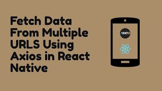 Send Multiple Requests Using Axios in React Native [upl. by Joe]