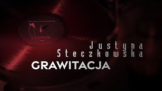 Justyna Steczkowska  Grawitacja Official Audio [upl. by Towers174]