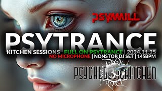 📲 KITCHEN SESSIONS  FULL ON PSYTRANCE  20241125 [upl. by Lladnik]