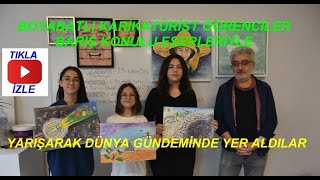 BOYABATLI ÖĞRENCİLER DÜNYA GÜNDEMİNDE [upl. by Yor]