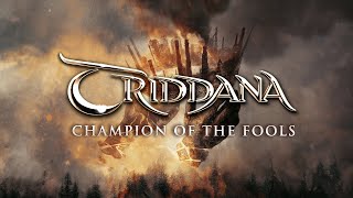 TRIDDANA  Champion of the Fools Lyric Video [upl. by Deeyn]