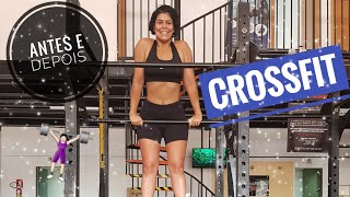 CROSSFIT  AULAS E FOTOS ANTES E DEPOIS [upl. by Kenleigh]